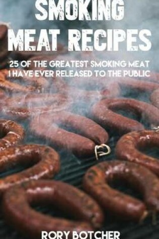 Cover of Smoking Meat Recipes