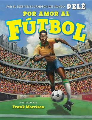 Book cover for Por Amor Al Fútbol