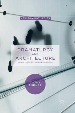 Cover of Dramaturgy and Architecture