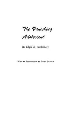 Book cover for The Vanishing Adolescent.