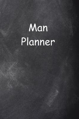 Book cover for 2020 Daily Planner For Men Man Planner Chalkboard Style 388 Pages