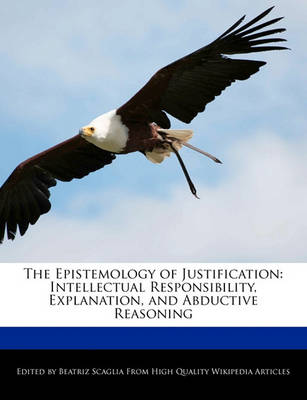 Book cover for The Epistemology of Justification