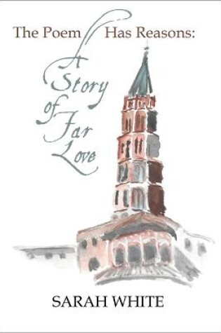 Cover of The Poem Has Reasons: A Story of Far Love