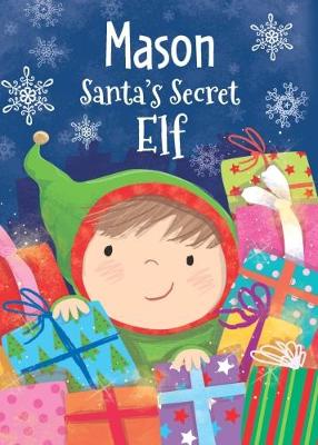 Book cover for Mason - Santa's Secret Elf