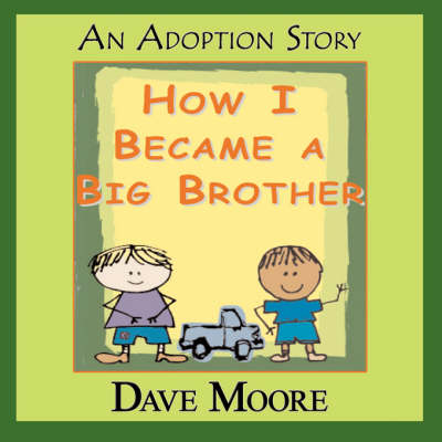 Book cover for How I Became a Big Brother