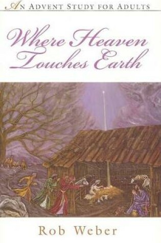 Cover of Where Heaven Touches Earth