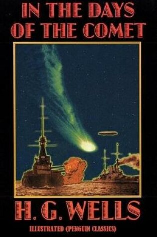 Cover of In the Days of the Comet By H. G. WELL Illustrated (Penguin Classics)