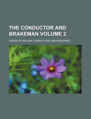 Book cover for The Conductor and Brakeman Volume 2