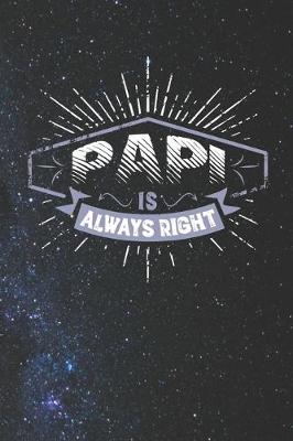 Book cover for Papi Is Always Right