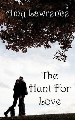 Book cover for The Hunt For Love