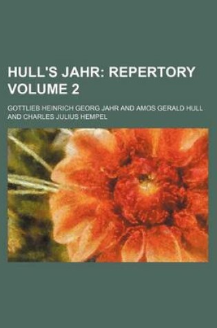 Cover of Hull's Jahr Volume 2; Repertory