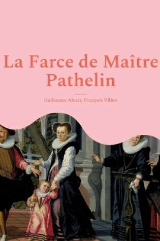 Cover of La Farce de Maître Pathelin