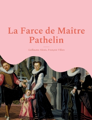 Book cover for La Farce de Maître Pathelin