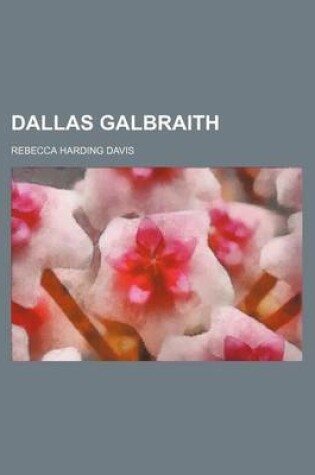 Cover of Dallas Galbraith