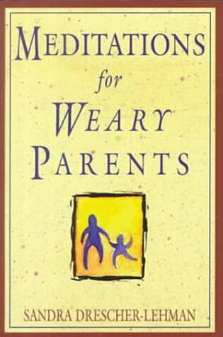 Cover of Meditations for Weary Parents