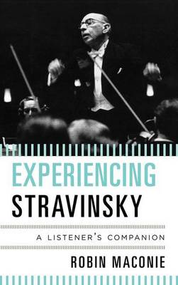 Book cover for Experiencing Stravinsky