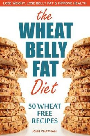 Cover of Wheat Belly Fat Diet