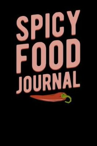 Cover of Spicy Food Journal