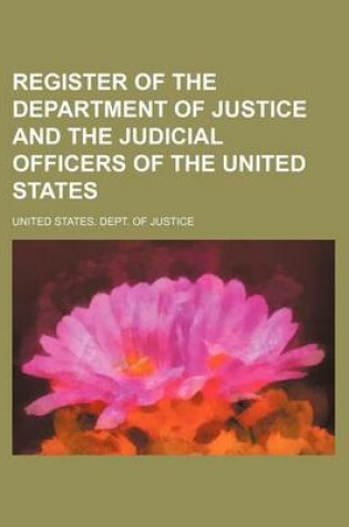 Cover of Register of the Department of Justice and the Judicial Officers of the United States