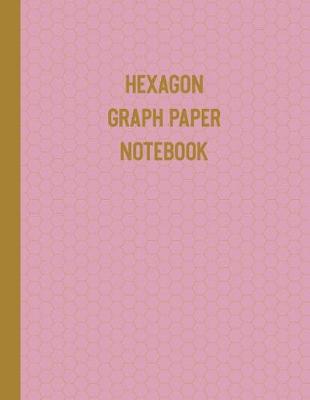 Book cover for Hexagon Graph Paper Notebook