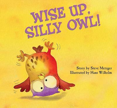 Book cover for Wise Up, Silly Owl!