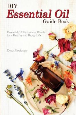 Book cover for DIY Essential Oil Guide Book