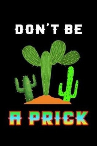 Cover of Don't Be a Prick