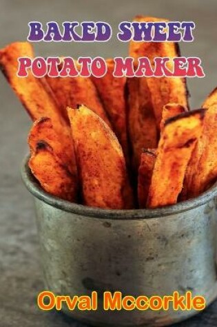 Cover of Baked Sweet Potato Maker