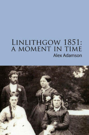 Cover of Linlithgow 1851