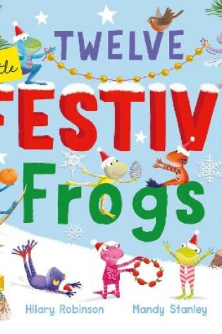 Cover of Twelve Little Festive Frogs