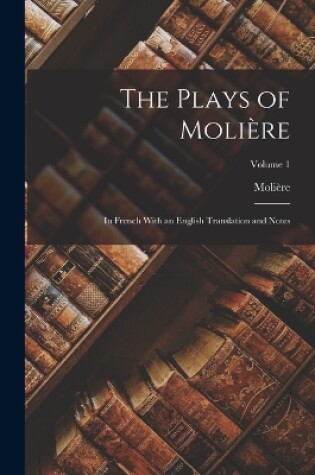 Cover of The Plays of Molière