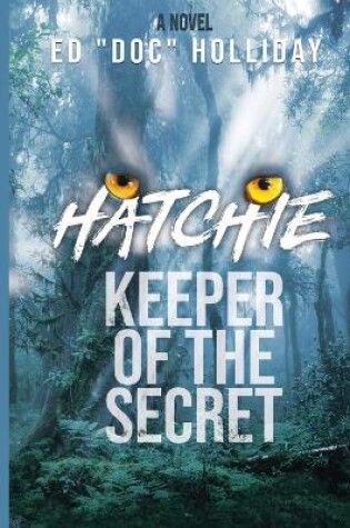 Cover of Hatchie- Keeper of the Secret