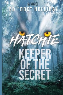 Book cover for Hatchie- Keeper of the Secret