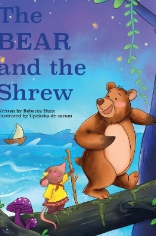 Cover of The Bear and the Shrew