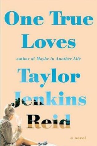Cover of One True Loves