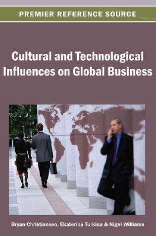 Cover of Cultural and Technological Influences on Global Business