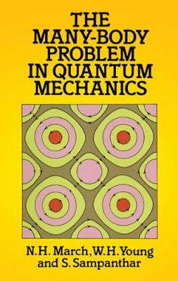 Book cover for The Many-body Problem in Quantum Mechanics