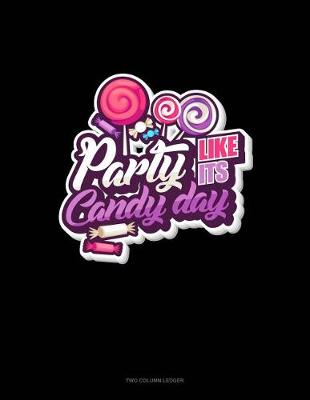 Book cover for Party Like It's Candy Day