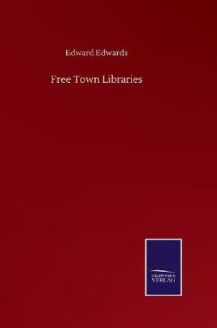 Cover of Free Town Libraries