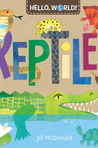 Cover of Hello, World! Reptiles