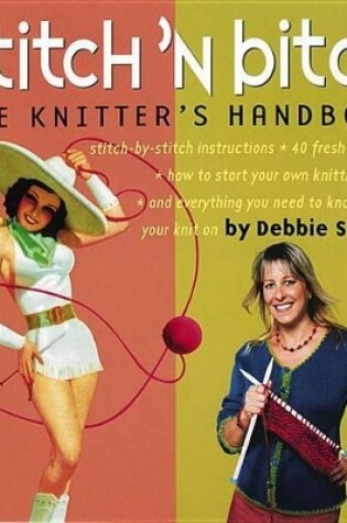 Cover of Stitchn Bitch Knitters Handbook