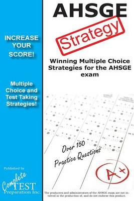 Book cover for Ahsge Strategy! Winning Multiple Choice Strategies for the Ahsge Exam