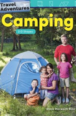 Cover of Travel Adventures: Camping: 2-D Shapes