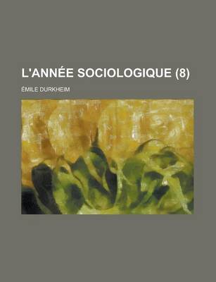 Book cover for L'Annee Sociologique (8)