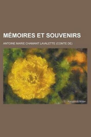 Cover of Memoires Et Souvenirs