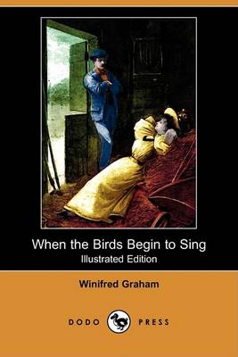 Book cover for When the Birds Begin to Sing(Dodo Press)
