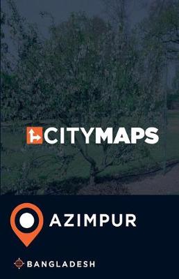 Book cover for City Maps Azimpur Bangladesh