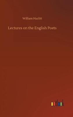 Book cover for Lectures on the English Poets