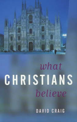 Book cover for What Christians Believe