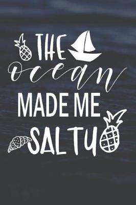 Book cover for The Ocean Made Me Salty